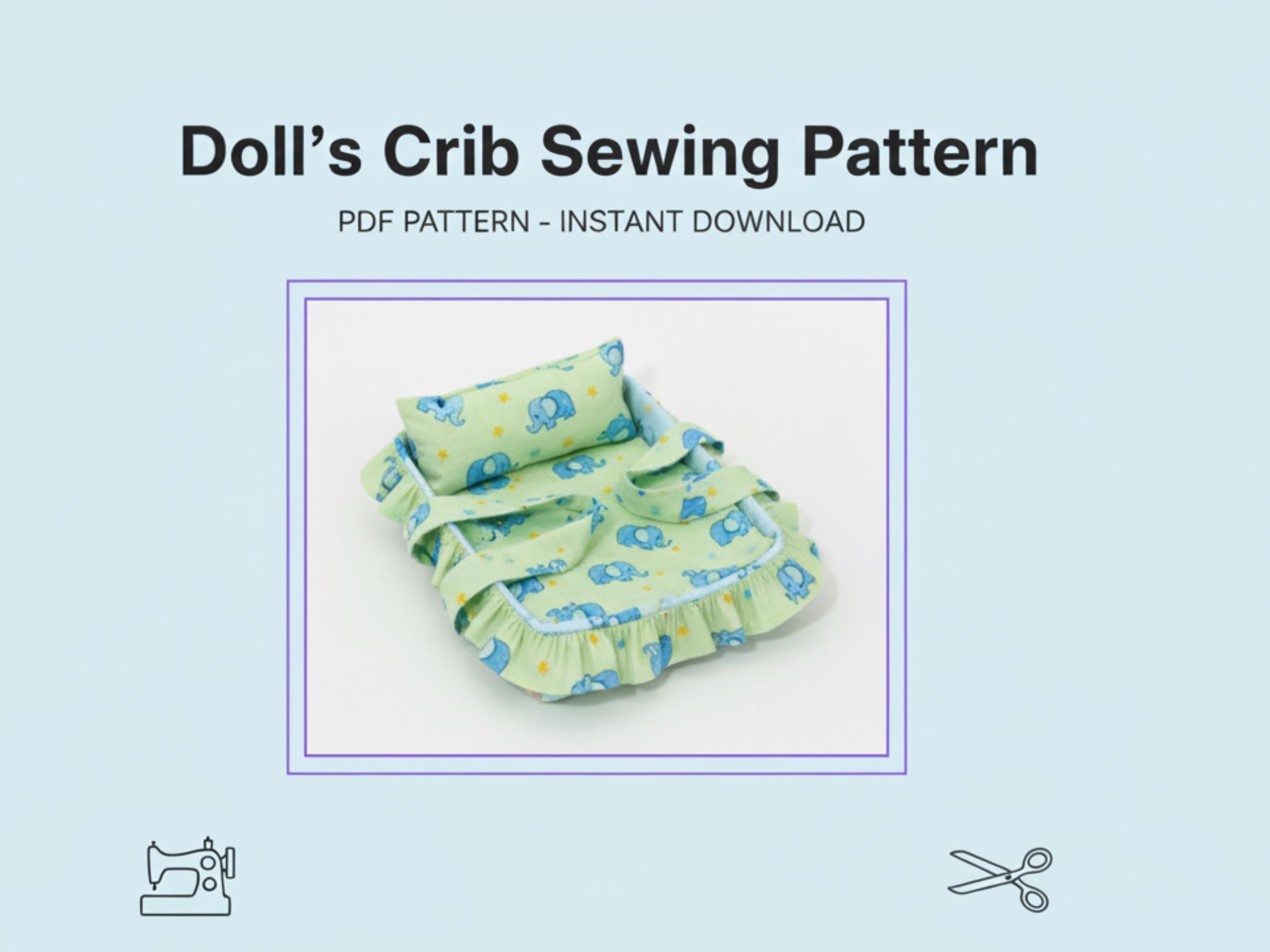 Dolls crib-sewing pattern for dolls crib-Doll accessories sewing pattern