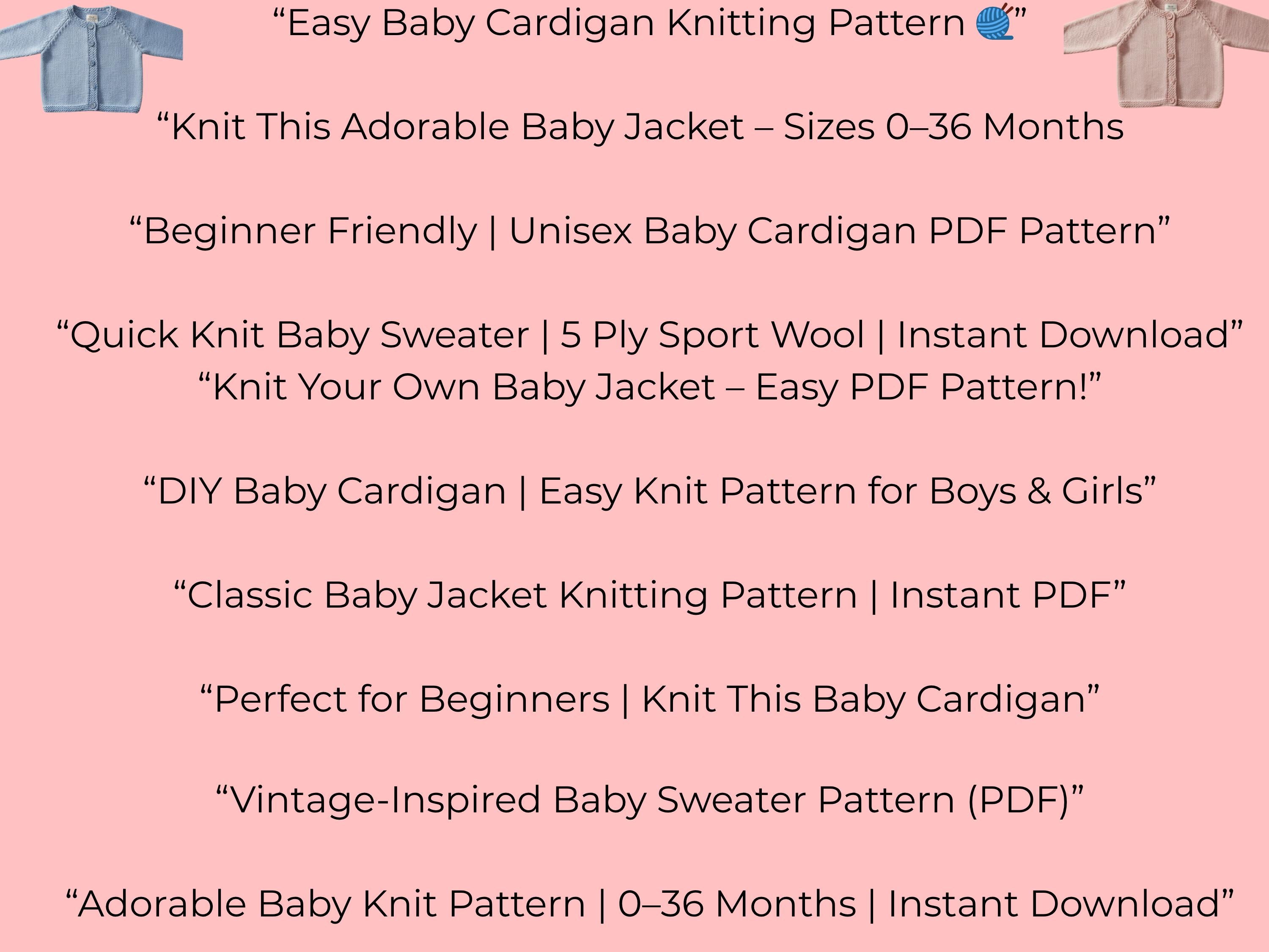 Easy Baby Cardigan Knitting Pattern | Boys & Girls  Jacket|Sizes 0–36 Months|PDF Instant Download|Beginner knitting pattern