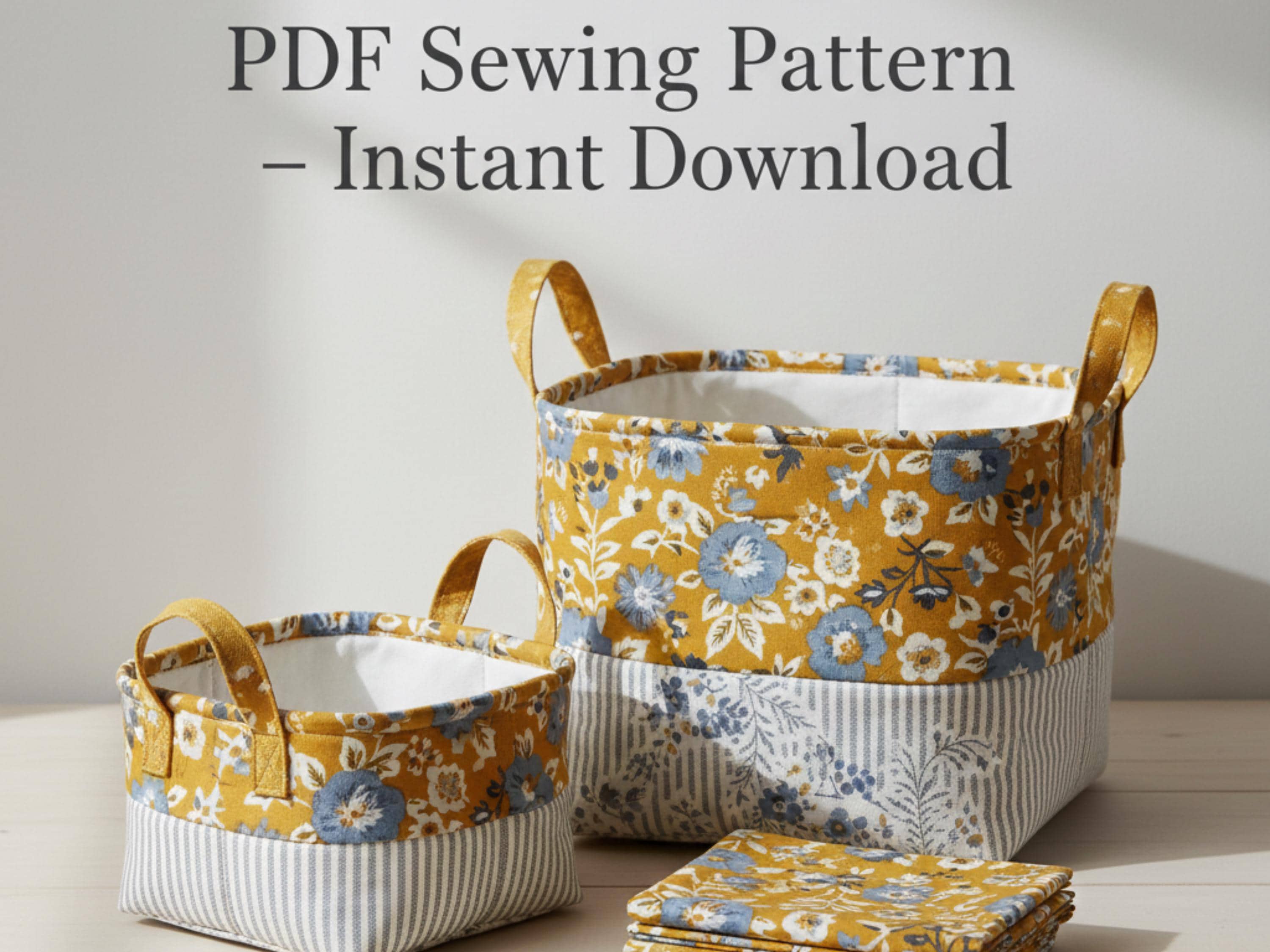 Quilt Basket Sewing Pattern: Easy Fabric Baskets (PDF Pattern)