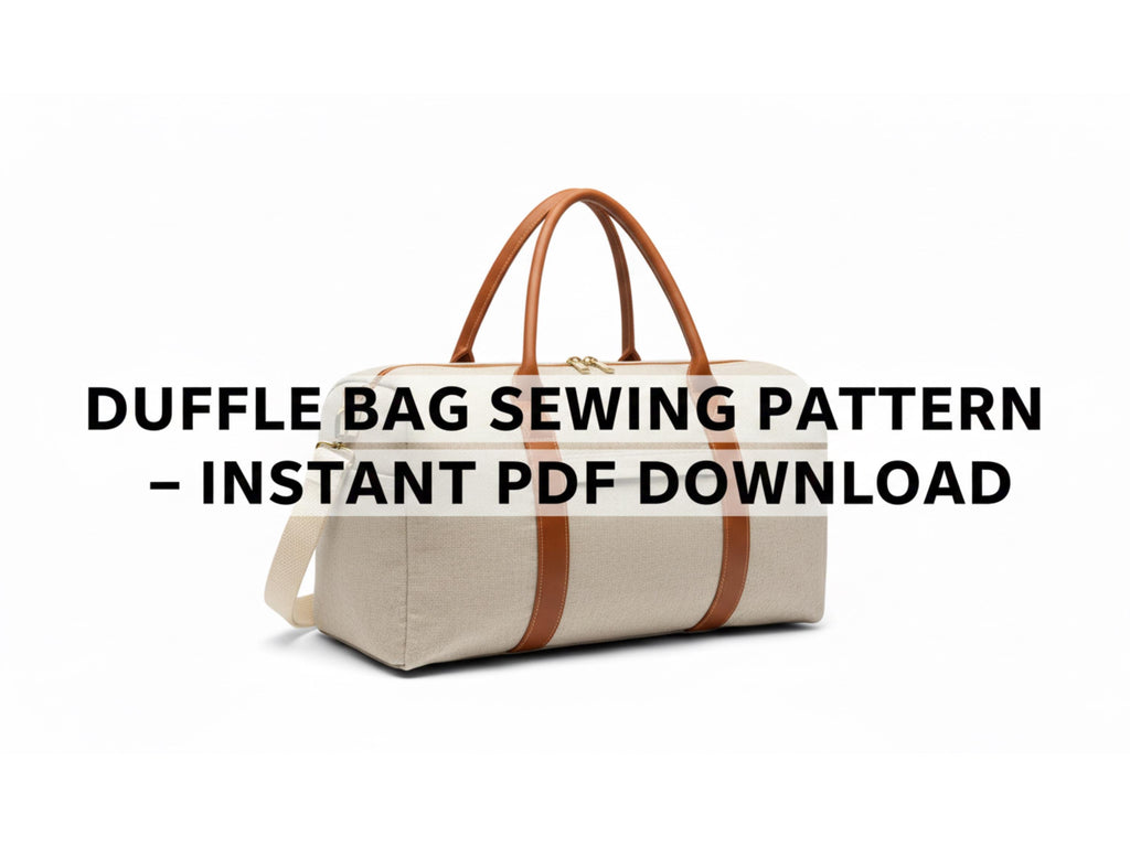 Duffle Bag Sewing Pattern – Travel Bag Tutorial (Digital PDF)