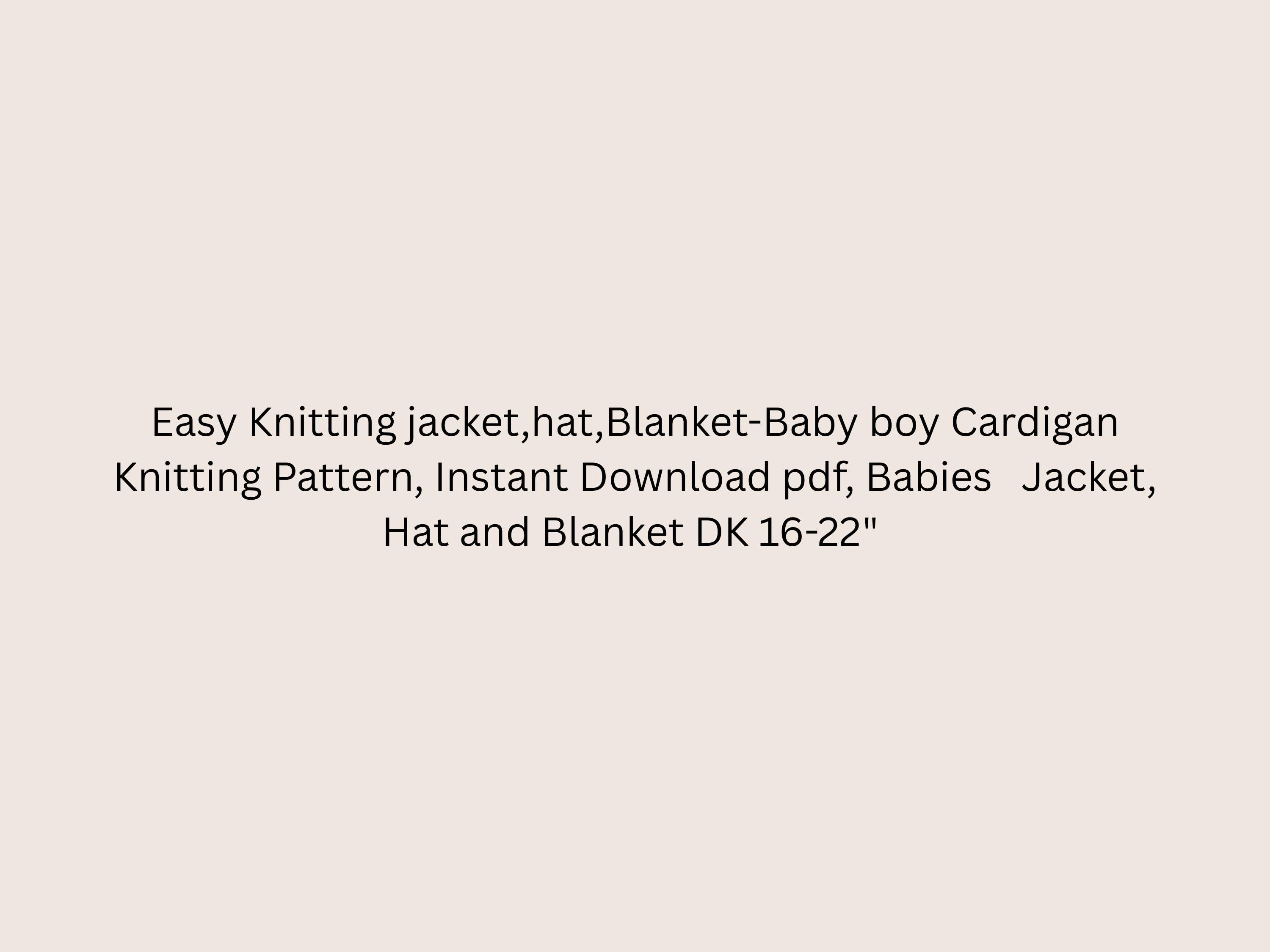 RETIREMENT SALE *Knitting Patterns-Baby Cardigan, Hat, Blanket Knitting Pattern Set (Instant Download)
