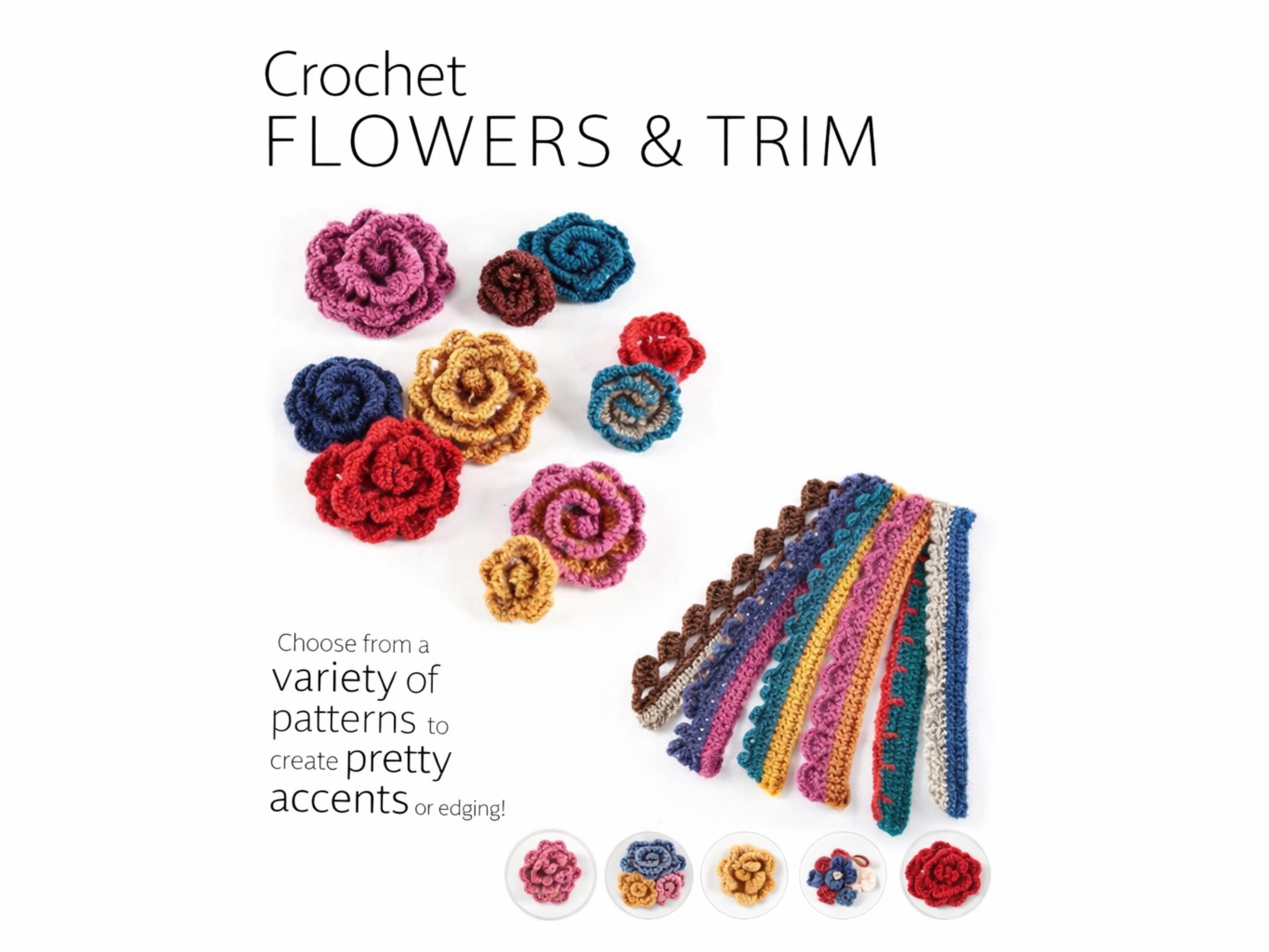 3D Crochet Flower & Decorative Trim Patterns - Assorted Floral Accents - Crochet Edging for Blankets and Apparel - PDF Bundle Instant