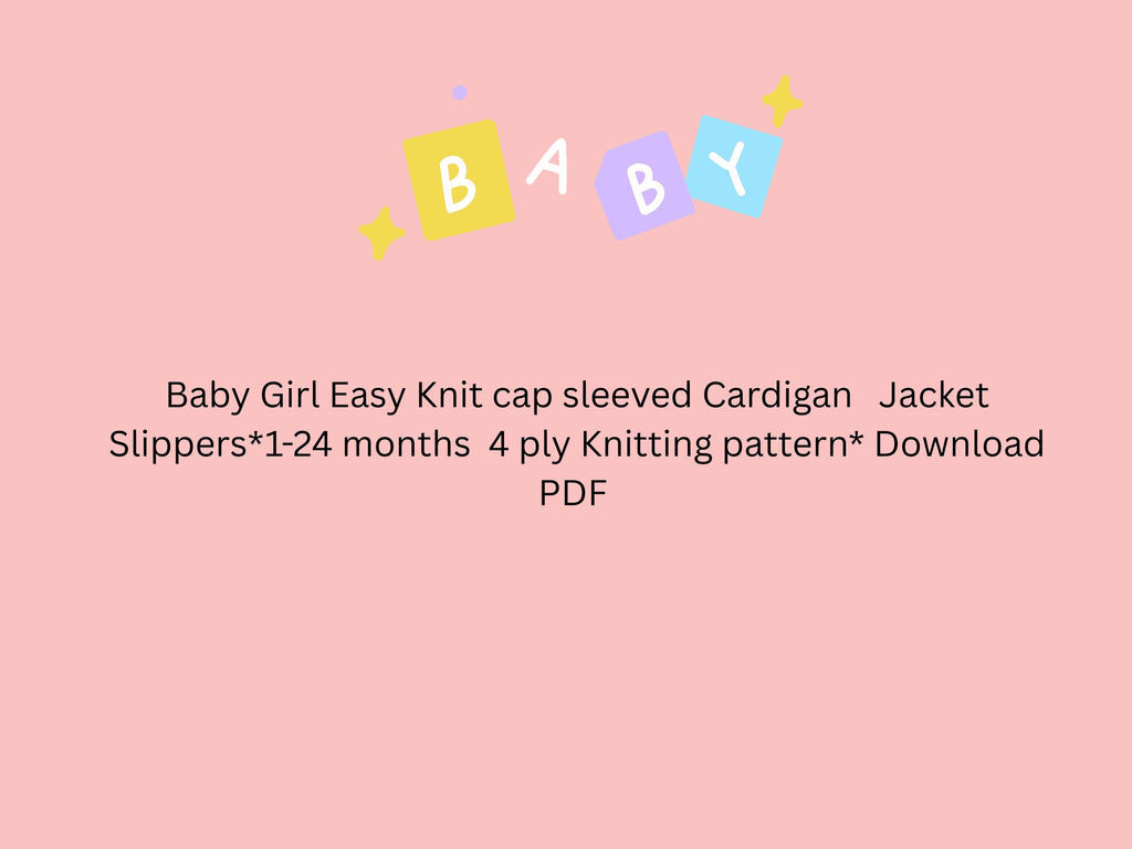 Easy baby girl knitting pattern jacket,booties| Knitting Pattern-0-24 months-4ply  (Digital Download)